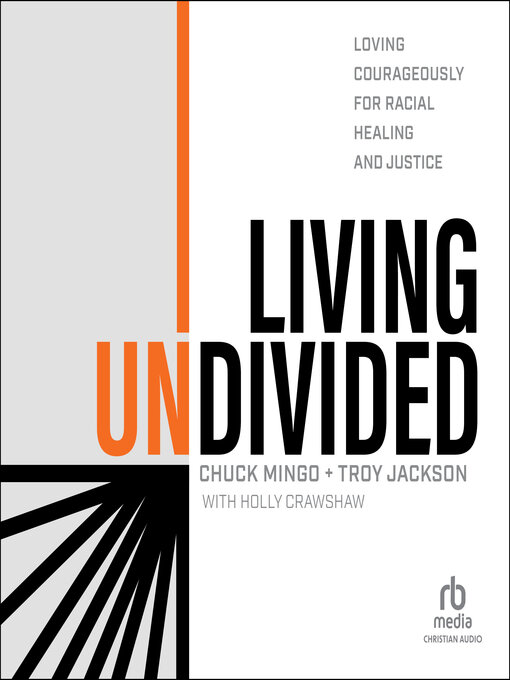 Title details for Living Undivided by Chuck Mingo - Available